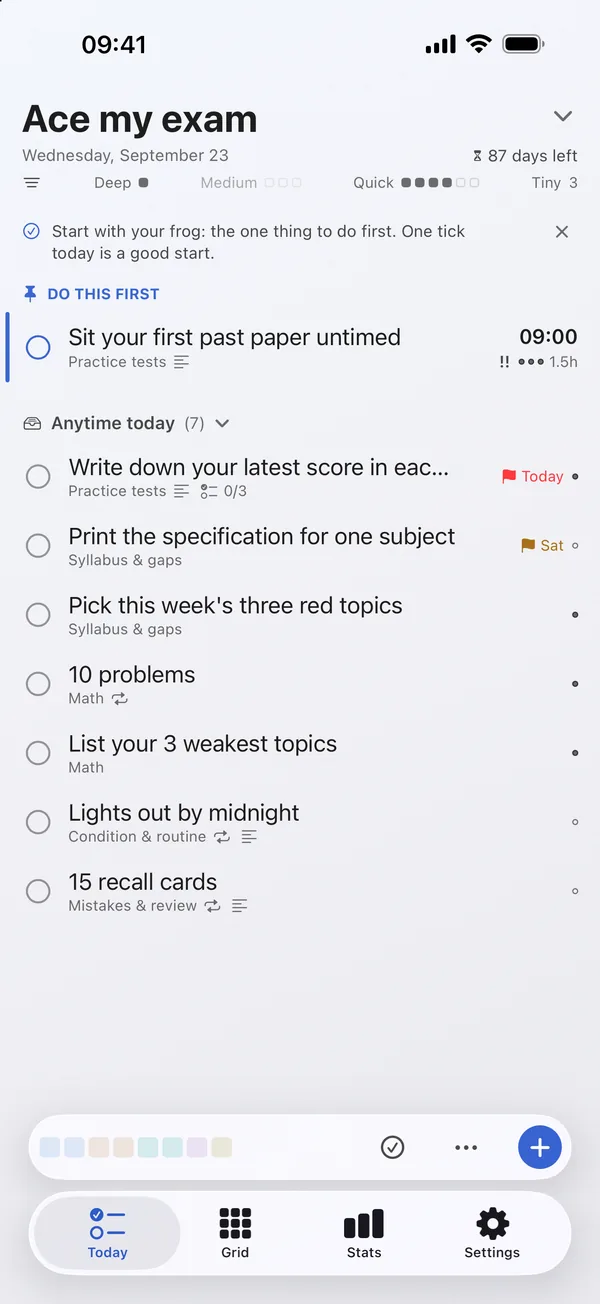The Today screen: one action to do first, then today's list